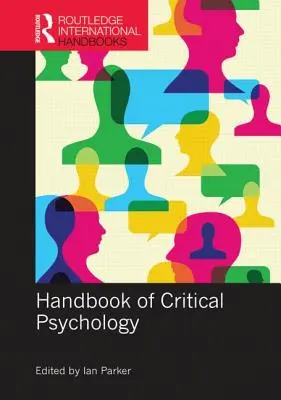 Manual de psihologie critică - Handbook of Critical Psychology