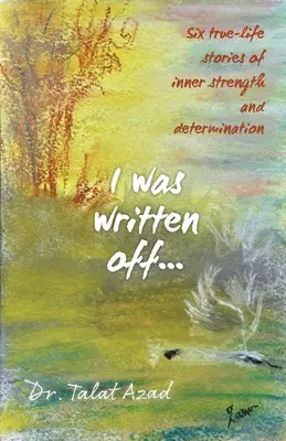 Am fost eliminat... - I was written off...