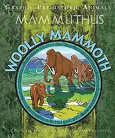 Grafica animalelor preistorice: Mamutul lânos - Graphic Prehistoric Animals: Woolly Mammoth