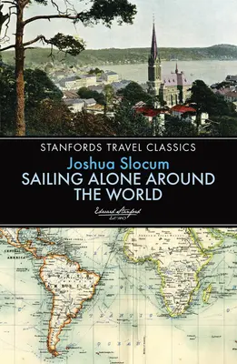 Navigând singur în jurul lumii - Sailing Alone Around the World