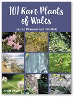 101 plante rare din Țara Galilor - 101 Rare Plants of Wales