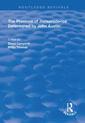 Determinarea provinciei jurisprudenței de John Austin - The Province of Jurisprudence Determined by John Austin