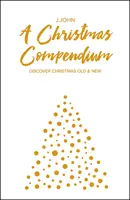 Compendiu de Crăciun - Descoperă Crăciunul vechi și nou - Christmas Compendium - Discover Christmas Old & New