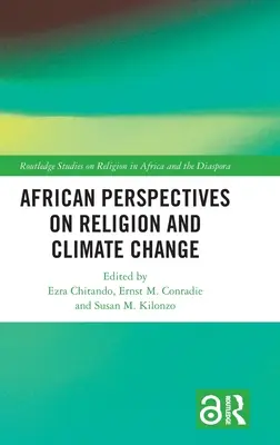 Perspective africane asupra religiei și schimbărilor climatice - African Perspectives on Religion and Climate Change