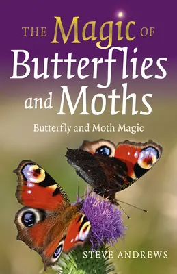 Magia fluturilor și a moliilor: Magia fluturelui și a moliei - The Magic of Butterflies and Moths: Butterfly and Moth Magic