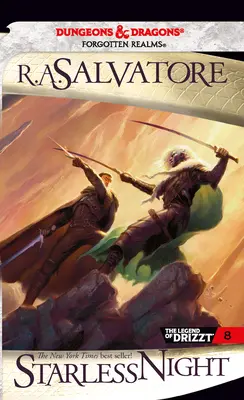 Noaptea fără stele: Legenda lui Drizzt - Starless Night: The Legend of Drizzt