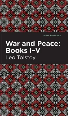 Război și pace Cărțile I - V - War and Peace Books I - V