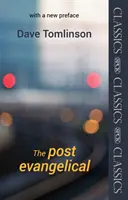Post-evanghelică - Spck Classic - cu o nouă prefață - Post-Evangelical - Spck Classic - With A New Preface