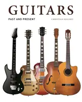 Chitare - trecut și prezent - Guitars - Past and Present