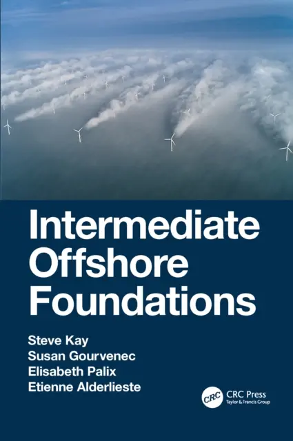 Fundații Offshore Intermediare - Intermediate Offshore Foundations