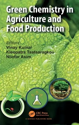 Chimie verde în agricultură și producția alimentară - Green Chemistry in Agriculture and Food Production