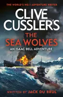 Lupii de mare de Clive Cussler - Clive Cussler's The Sea Wolves