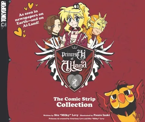 Prințesa AI din Ai-Land: The Comic Strip Collection: Volumul 1 - Princess AI of Ai-Land: The Comic Strip Collection: Volume 1