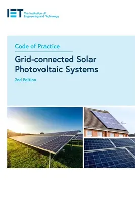 Cod de practică pentru sistemele solare fotovoltaice conectate la rețea - Code of Practice for Grid-Connected Solar Photovoltaic Systems