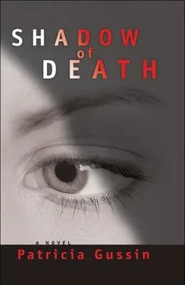 Umbra morții: A Laura Nelson Thrillervolum 1 - Shadow of Death: A Laura Nelson Thrillervolume 1