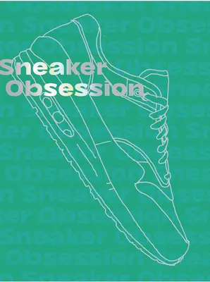 Obsesia adidasului - Sneaker Obsession