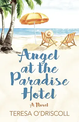 Înger la hotelul Paradise - Angel at the Paradise Hotel