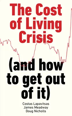 Criza costului vieții: (și cum să ieșim din ea) - The Cost of Living Crisis: (And How to Get Out of It)