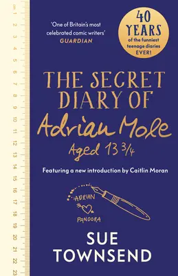 Jurnalul secret al lui Adrian Mole în vârstă de 13 ani și 3/4 - Ediția aniversară de 40 de ani cu o introducere de Caitlin Moran - Secret Diary of Adrian Mole Aged 13 3/4 - The 40th Anniversary Edition with an introduction from Caitlin Moran