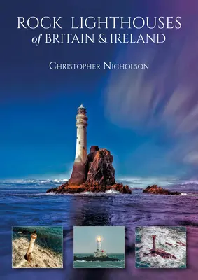 Faruri de stâncă din Marea Britanie și Irlanda - Rock Lighthouses of Britain & Ireland