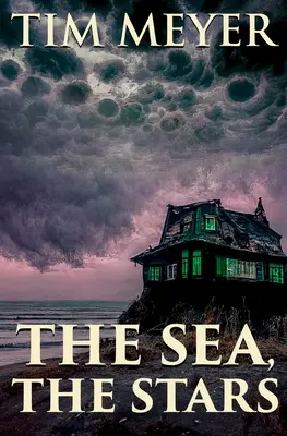 Marea, stelele - The Sea, the Stars