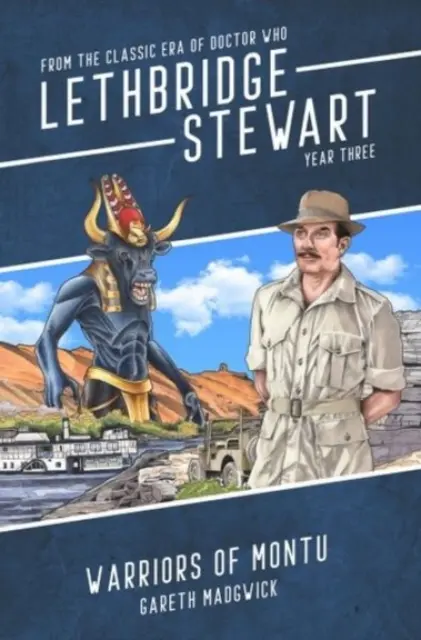 Lethbridge-Stewart: Războinicii din Montu - Lethbridge-Stewart: Warriors of Montu