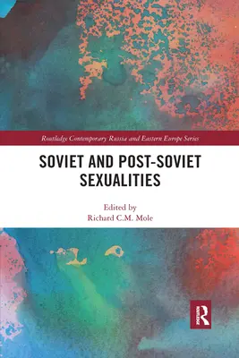 Sexualități sovietice și post-sovietice - Soviet and Post-Soviet Sexualities
