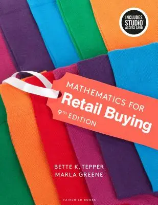 Mathematics for Retail Buying: Pachet carte + card de acces la studio [Cu cod de acces] - Mathematics for Retail Buying: Bundle Book + Studio Access Card [With Access Code]