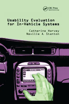 Evaluarea utilizabilității sistemelor la bordul vehiculelor - Usability Evaluation for In-Vehicle Systems