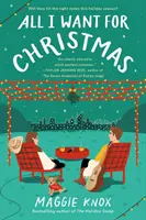 All I Want for Christmas - O poveste de dragoste festivă spumoasă de la dușmani la îndrăgostiți - All I Want for Christmas - A sparkling enemies-to-lovers festive romance
