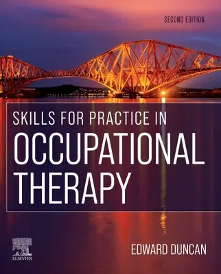 Competențe pentru practică în terapia ocupațională - Skills for Practice in Occupational Therapy