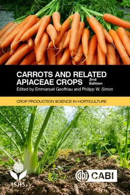 Morcovii și culturile Apiaceae înrudite - Carrots and Related Apiaceae Crops