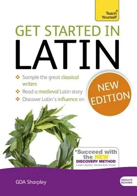 Get Started in Latin Absolute Beginner Course: Introducerea esențială pentru a citi, scrie și înțelege o nouă limbă [Cu CDROM] - Get Started in Latin Absolute Beginner Course: The Essential Introduction to Reading, Writing and Understanding a New Language [With CDROM]