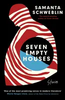 Șapte case goale - Câștigător al Premiului Național de Carte pentru Literatură Tradusă, 2022 - Seven Empty Houses - Winner of the National Book Award for Translated Literature, 2022
