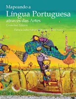 Mapeando a Lingua Portuguesa atraves das Artes, Ediție corectată - Mapeando a Lingua Portuguesa atraves das Artes, Corrected Edition