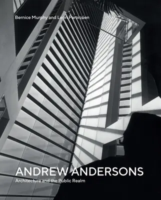 Andrew Andersons: Arhitectura și domeniul public - Andrew Andersons: Architecture and the Public Realm