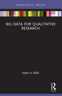 Big Data pentru cercetarea calitativă - Big Data for Qualitative Research