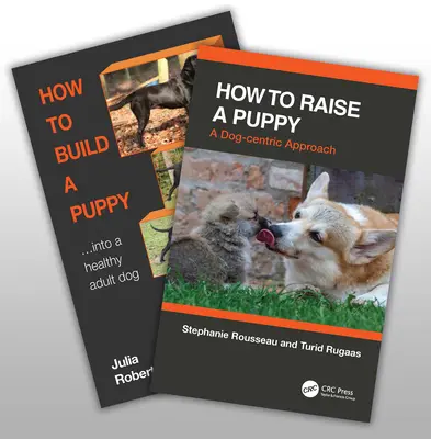 Cum să crești un câine sănătos și fericit (Robertson Julia (Galen Myotherapy UK)) - How to Raise a Healthy, Happy Dog (Robertson Julia (Galen Myotherapy UK))