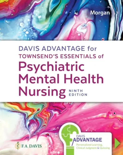 Davis Advantage pentru Townsend's Essentials of Psychiatric Mental Health Nursing: Concepte de îngrijire în practica bazată pe dovezi - Davis Advantage for Townsend's Essentials of Psychiatric Mental Health Nursing: Concepts of Care in Evidence-Based Practice