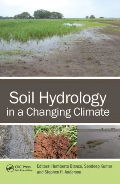 Hidrologia solurilor într-o climă în schimbare - Soil Hydrology in a Changing Climate