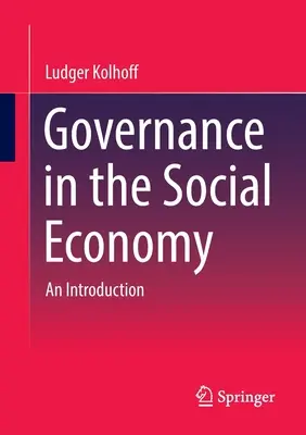 Guvernanța în economia socială: O introducere - Governance in the Social Economy: An Introduction