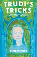 Trucurile lui Trudi ... Westminster Wobbles - Trudi's Tricks ... Westminster Wobbles