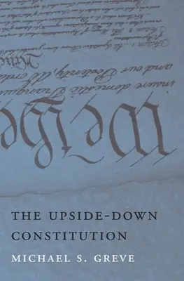 Constituția întoarsă cu susul în jos - Upside-Down Constitution