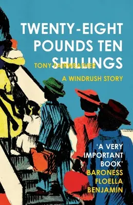Douăzeci și opt de lire și zece șilingi - O poveste Windrush - Twenty-Eight Pounds Ten Shillings- A Windrush Story
