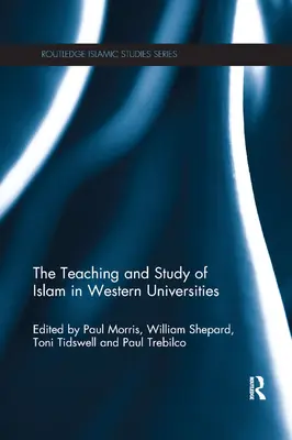Predarea și studierea islamului în universitățile occidentale - The Teaching and Study of Islam in Western Universities