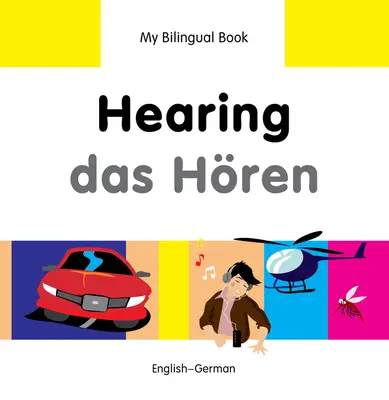 Hearing/Das Horen: Engleză-Germană - Hearing/Das Horen: English-German
