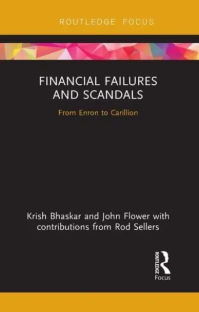 Eșecuri și scandaluri financiare: De la Enron la Carillion - Financial Failures and Scandals: From Enron to Carillion