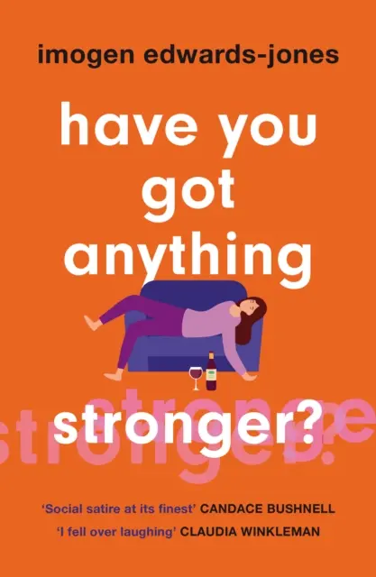 Aveți ceva mai puternic? - Have You Got Anything Stronger?