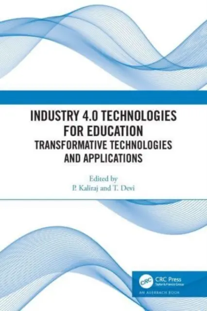 Tehnologii Industry 4.0 pentru educație: Tehnologii și aplicații transformative - Industry 4.0 Technologies for Education: Transformative Technologies and Applications