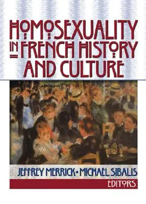 Homosexualitatea în istoria și cultura franceză - Homosexuality in French History and Culture